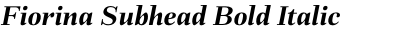 Fiorina Subhead Bold Italic
